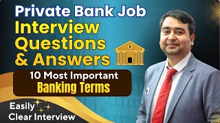 Private Bank Job Interview Questions and Answers 2026 | Learn Only These 10 Banking Terms ✅