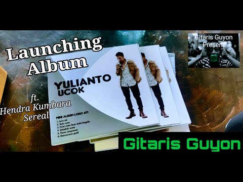 Launching Album Yulianto Ucok ft Hendra Kumbara and Sereal.