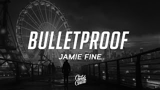 Kadr z teledysku bulletproof tekst piosenki Jamie Fine