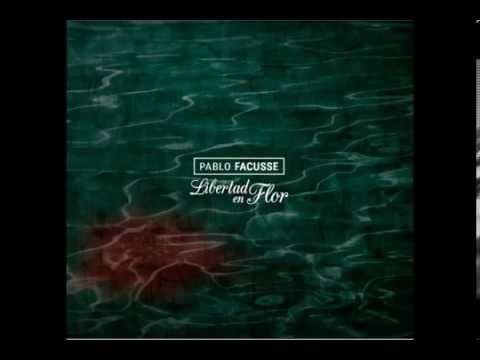 Pablo Facusse - Da lo que pides