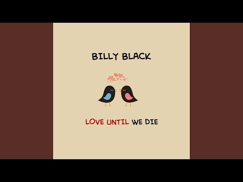 Love Until We Die