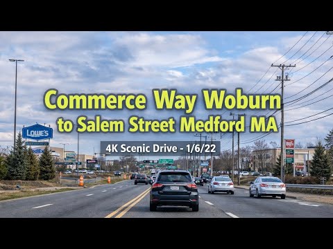 Commerce Way Woburn to Salem Street Medford MA | 4K Scenic Drive - 1/6/22