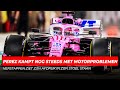 Perez kampt nog steeds met motorproblemen: "Moesten terug naar oude motor" | GPFans News GP Sakhir