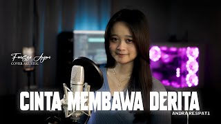 Download lagu CINTA MEMBAWA DERITA - ANDRA RESPATI | cover By Ferissa Anjani ( akustik version ) mp3 Download lagu CINTA MEMBAWA DERITA - ANDRA RESPATI | cover By Ferissa Anjani ( akustik version ) mp3