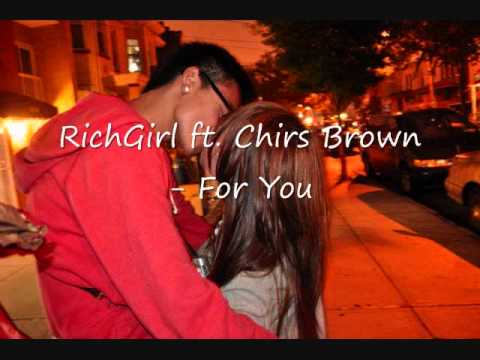 RichGirl ft. Chris Brown - For You