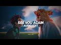 See You Again Wiz Khalifa Ft Charlie Puth Edit Audio