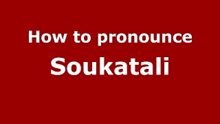 How to pronounce Soukatali