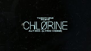twenty one pilots : Chlorine - Alt Mix (Lyric Video)