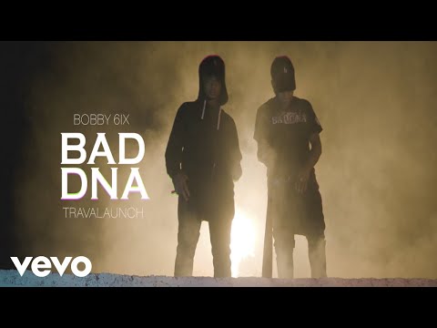 Bobby 6ix, Travalaunch - Bad DNA (Official Video)