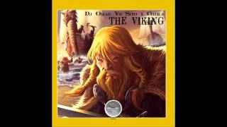 DJ Omar Vs Sito & Cheka - The Viking