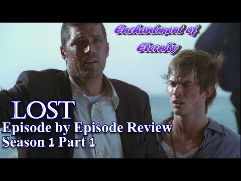 Lost Episode by Episode Review Season 1 Part 1