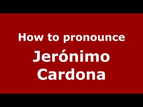 How to pronounce Jerónimo Cardona (Mexico/Mexican Spanish) - PronounceNames.com