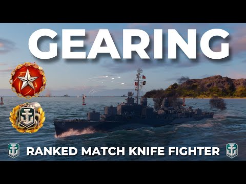 Gearing Is Still My Favorite Destroyer For Ranked In World of Warships