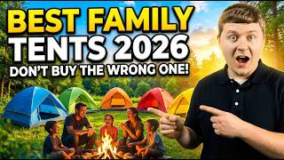 Best Camping Tent for Family 2026 🏕️ Top 5 Family Tents Reviewed