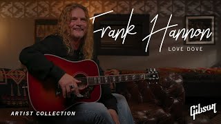 Video thumbnail for Frank Hannon | Love Dove Acoustic Guitar by Gibson TV