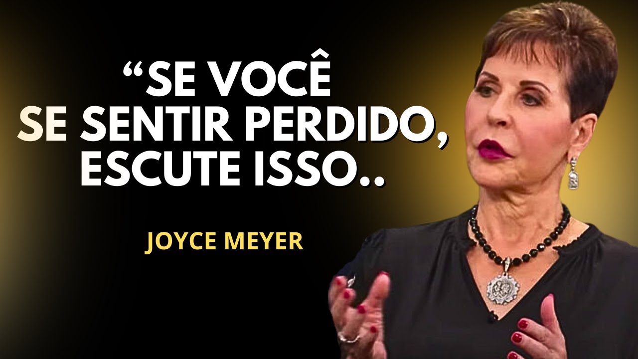 18 MINUTOS PARA MUDAR SUA VIDA | JOYCE MEYER #joycemeyer