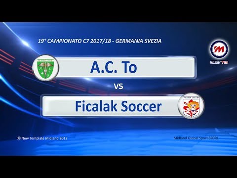 19° Campionato C7 2017/18 - HL A.C. To vs Ficalak Soccer