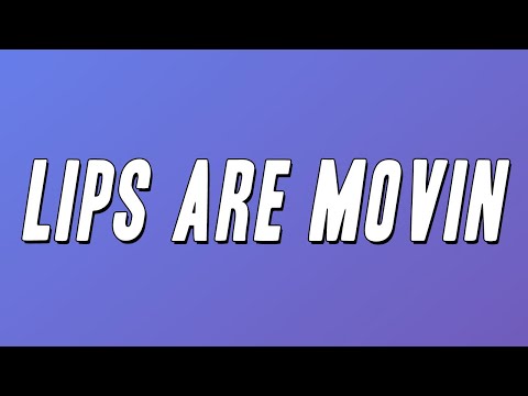 Meghan Trainor - Lips Are Movin (Lyrics)