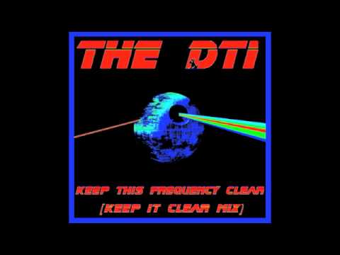 The DTI - Keep This Frequency Clear [Keep It Clear Mix] - JLM Edit.m4v
