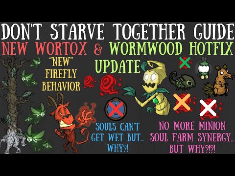 NEW Wortox & Wormwood Hotfix - Don't Starve Together Guide