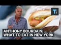 Anthony Bourdain On What You Should Eat In New York City
