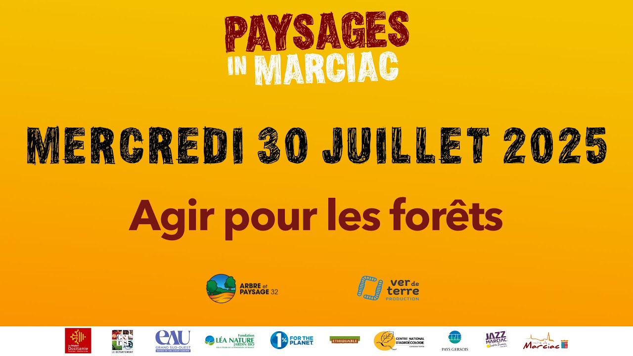 AGIR POUR LES FORÊTS - Paysages in Marciac 2025