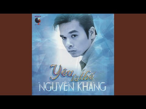 Thể hiện bởi Nguyên Khang