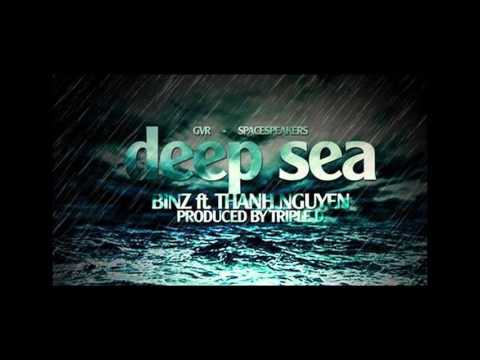 Deep Sea -  Binz  ft  Thanh Nguyen/Trixidy (Original)