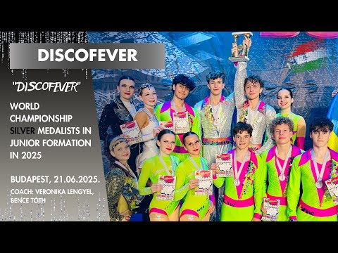 ROCK AND MAGIC SE, Hungary DISCOFEVER World Championship Junior Formation 2ND PLACE