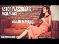 Ausencias by Astor Piazzolla | Violin & Piano