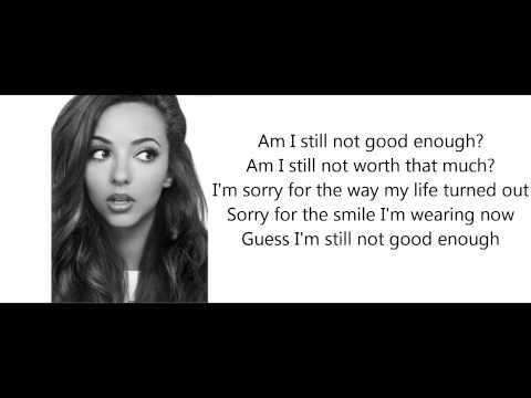 Little Mix - Good Enough (Lyrics+Pictures)