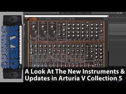 Checking out the new Arturia V Collection 5 - SoundsAndGear.com