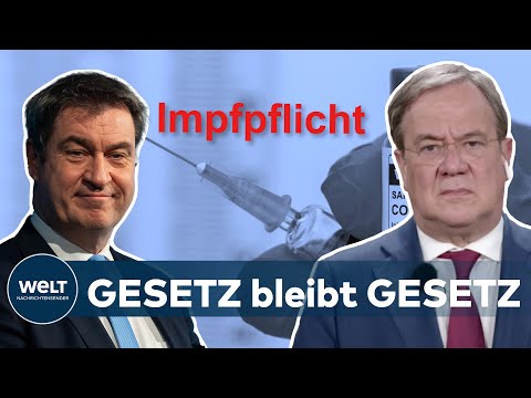 ARMIN LASCHET ZU SÖDER: Impfpflicht - "Diese Strategie erschließt sich mir nicht" | WELT Interview