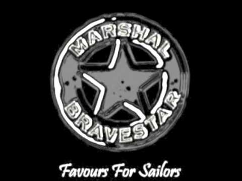 Marshal Bravestar - Rattle [Favours For Sailors - Track 9]