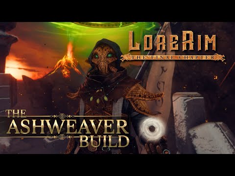The Ashweaver, Telvanni Wizard Build - Lorerim The Final Chapter
