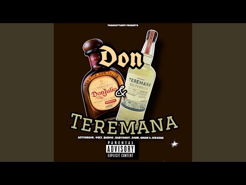 Don And Teremana (feat. JuKashh, BigRod, Baby8ight, 44K3, Dank & Qman)
