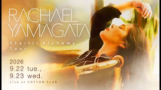 【TRAILER】RACHAEL YAMAGATA : COTTON CLUB JAPAN 2026