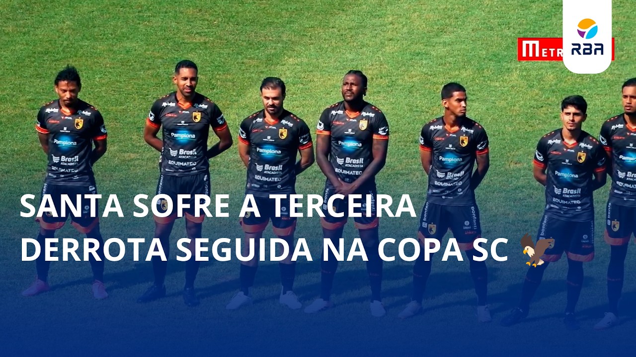 Santa sofre a terceira derrota seguida na Copa SC