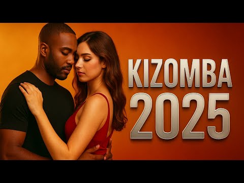 Romantic Kizomba 2025 💘 New Sensual Songs to Dance Close