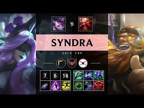 Syndra Top vs Gragas - KR Grandmaster Patch 25.16