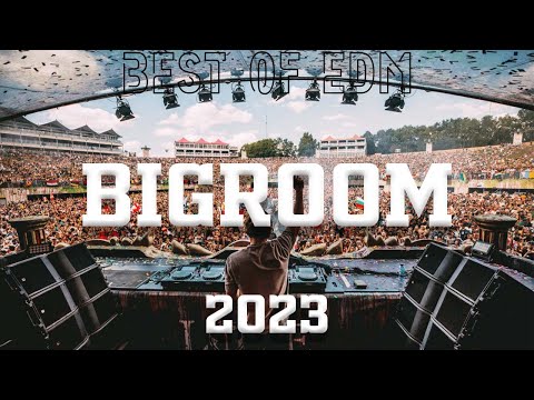 SICK BIG ROOM DROPS 2023 - BEST OF FESTIVAL EDM MIX