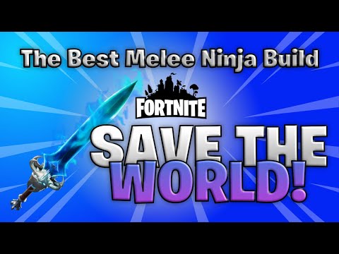 Fortnite STW - Best Melee Ninja Build