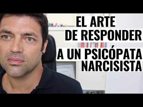 El Arte De Responder A Un Psicópata Narcisista