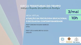 ATUAÇÃO DA PSICOLOGIA EDUCACIONAL E ESCOLAR NA CONTEMPORANEIDADE  PALESTRANTES