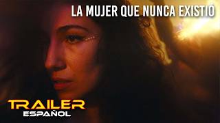 La mujer que nunca existió - Tráiler español