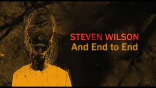 And End to End - Steven Wilson