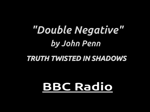 "Double Negative" – A Gripping BBC Radio Crime Thriller by John Penn