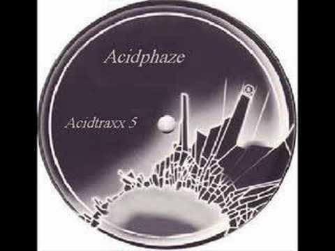 Acidphaze - Acidtraxx 5