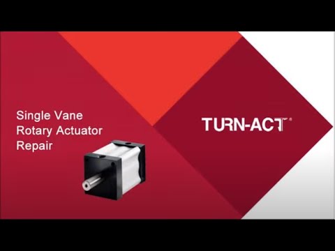 Turn-Act Single Vane Rotary Actuator Repair Made Easy!