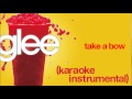 GLEE - Take A Bow (Karaoke / Instrumental) [HQ ...